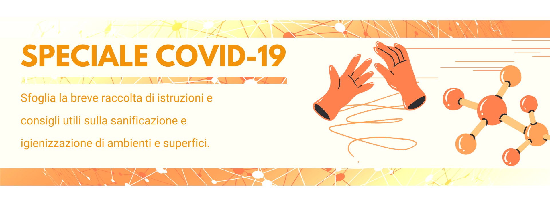 Speciale COVID-19 consigli utili sulla sanificazione professionale